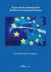 EL PROCESO DE MODERNIZACION DEL DERECHO CONTRACTUAL EUROPEO