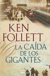 LA CAÍDA DE LOS GIGANTES