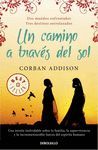 UN CAMINO A TRAVÉS DEL SOL