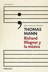 RICHARD WAGNER Y LA MÚSICA