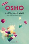 GOZAR, AMAR Y VIVIR