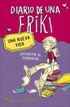 DIARIO DE UNA FRIKI 1. UNA NUEVA VIDA