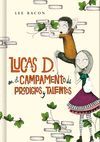 LUCAS D. EN EL CAMPAMENTO DE PRODIGIOS &