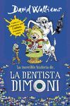 LA INCREÏBLE HISTÒRIA DE... LA DENTISTA DIMONI