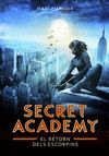 SECRET ACADEMY 3. RETORN DELS ESCORPINS