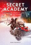 SECRET ACADEMY 4. EL SECRETO DE METEORA