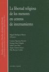 LA LIBERTAD RELIGIOSA DE LOS MENORES EN CENTROS DE INTERNAMIENTO