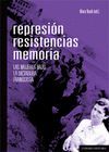 REPRESION RESISTENCIAS MEMORIA