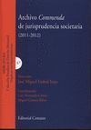 ARCHIVO COMMENDA DE JURISPRUDENCIA SOCIETARIA (2011-2012)