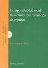 LA RESPONSABILIDAD SOCIAL EN LA CRISIS Y REESTRUCTURACIÓN DE EMPRESAS