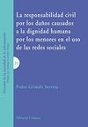 LA RESPONSABILIDAD CIVIL POR LOS DAÑOS CAUSADOS A LA DIGNIDAD HUMANA POR LOS MEN