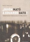 ¿QUIÉN MATÓ A EDUARDO DATO?