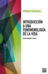 INTRODUCCION A UNA FENOMENOLOGIA DE LA VIDA