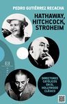 HATHAWAY, HITCHCOCK, STROHEIM. DIRECTORES CATOLICOS