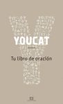 YOUCAT TU LIBRO DE ORACION