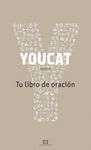 YOUCAT TU LIBRO DE ORACION