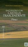 ENCUENTRO CON CASTILLA TRASCENDENTE. POEMAS