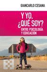 Y YO, ¿QUÉ SOY?