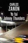 YO FUI JOHNNY THUNDERS 2ºED