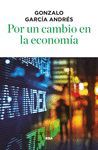 POR UN CAMBIO EN LA ECONOMIA