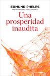 UNA PROSPERIDAD INAUDITA