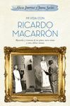 MI VIDA CON RICARDO MACARRON