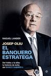 JOSEP OLIU. EL BANQUERO ESTRATEGA