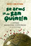 SE ARMO LA DE SAN QUINTIN (BOLSILLO)