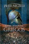 GRAN AVENTURA DE LOS GRIEGOS, LA