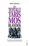 TOTALITARISMOS BLANDOS, LOS