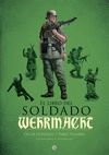 LIBRO DEL SOLDADO DE LA WEHRMACHT, EL