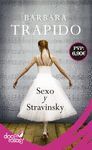 SEXO Y STRAVINSKY (COL. DOCE ROSAS)