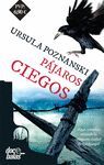 PAJAROS CIEGOS (COL. 12 BALAS)