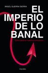 EL IMPERIO DE LO BANAL