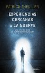 EXPERIENCIAS CERCANAS A LA MUERTE