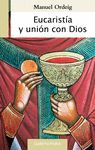 EUCARISTIA Y UNION CON DIOS