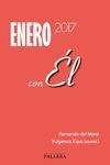 ENERO 2017, CON ÉL