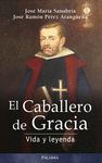 EL CABALLERO DE GRACIA