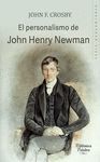 EL PERSONALISMO DE JOHN HENRY NEWMAN