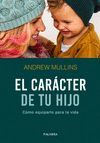 EL CARÁCTER DE TU HIJO