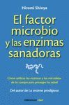 FACTOR MICROBIO Y LAS ENZIMAS SANA, EL