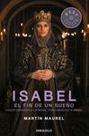 ISABEL, EL FIN DE UN SUEÑO