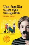 FAMILIA COMO OTRA CUALQUIERA, UNA