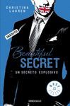 BEAUTIFUL SECRET. UN SECRETO EXPLOSIVO