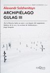 ARCHIPIÉLAGO GULAG III