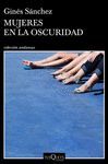 MUJERES EN LA OSCURIDAD