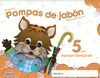 POMPAS DE JABÓN 5 AÑOS. 1º TRIMESTRE. PROYECTO EDUCACIÓN INFANTIL 2º CICLO