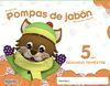 POMPAS DE JABÓN 5 AÑOS. 2º TRIMESTRE. PROYECTO EDUCACIÓN INFANTIL 2º CICLO