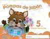 POMPAS DE JABÓN 5 AÑOS. 3º TRIMESTRE. PROYECTO EDUCACIÓN INFANTIL 2º CICLO