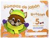 POMPAS DE JABÓN. BUBBLES AGE 5. PRE-PRIMARY EDUCATION. SECOND TERM